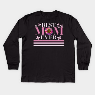 Womens Best mom ever Mother's Day, Mom, Mami! family mothers day Kids Long Sleeve T-Shirt